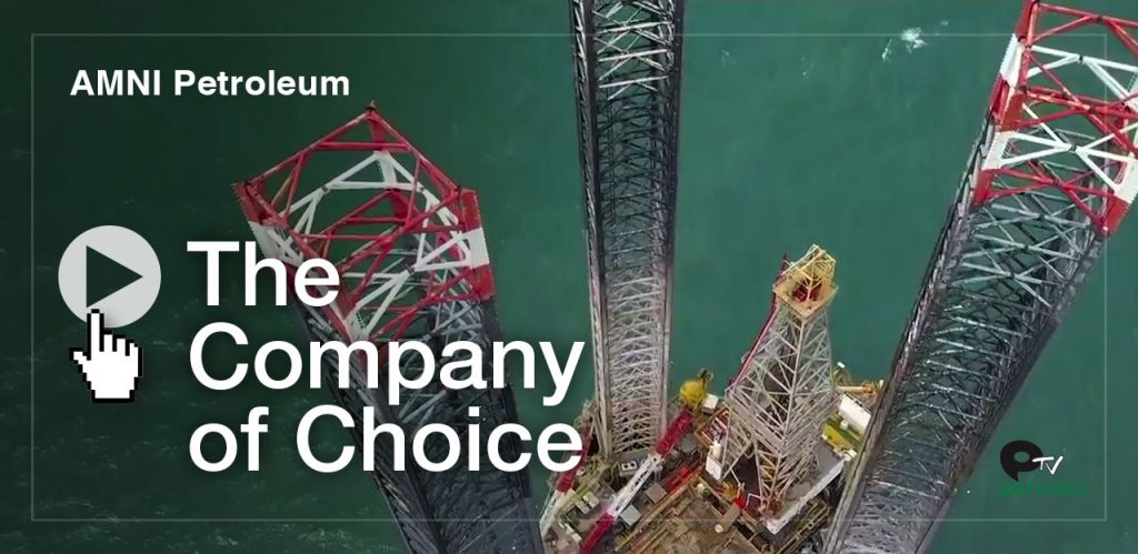 AMNI Petroleum: The Company of Choice